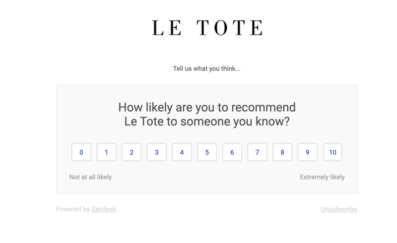 Le Tote asks customers how likely they are to recommend the store with a 1-10 scale.