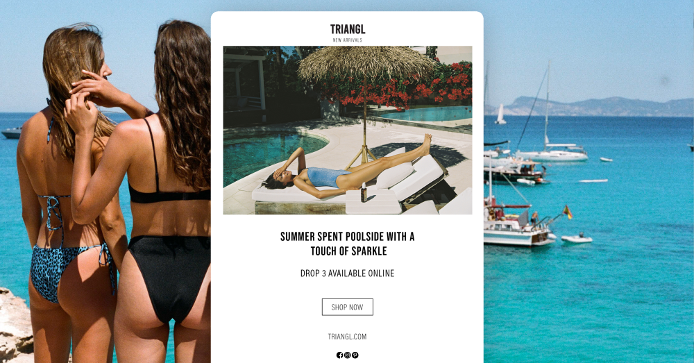 An email marketing campaign from Triangl overlaid on a photo of turquoise blue oceans.