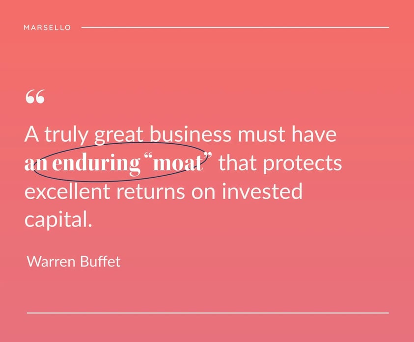 Warren Buffet - build a moat around your business quote (2)